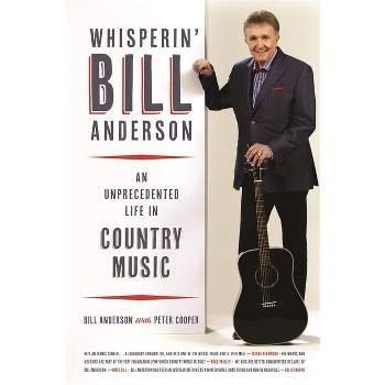 Whisperin' Bill Anderson - (Music of the American South) (Paperback)