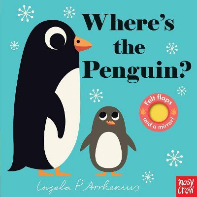 Where's the Penguin? - by  Nosy Crow (Board Book)