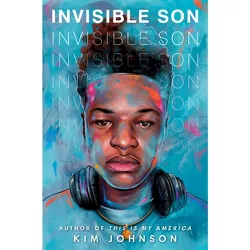 Invisible Son - by  Kim Johnson (Hardcover)
