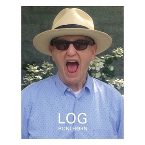 Log: March 22, 2019 - May 17, 2020 - Annotated by  Roni Horn (Hardcover) - 1 of 1