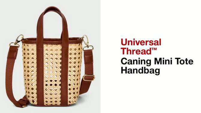 Caning Mini Tote Handbag - Universal Thread™, 2 of 12, play video