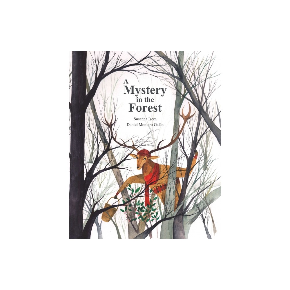 A Mystery in the Forest - (Whispers in the Forest) by Susanna Isern (Hardcover)