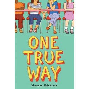 One True Way - by  Shannon Hitchcock (Hardcover) - 1 of 1