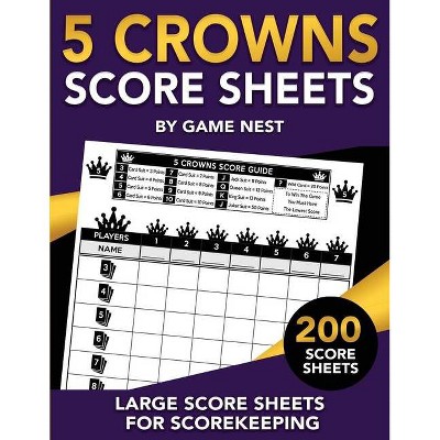 5 Crowns Score Sheets - by  Game Nest (Paperback)