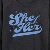 Women's - Instant Message - She Her Lightweight French Terry Wide Neck Long Sleeve Graphic Shirt - 2 of 4