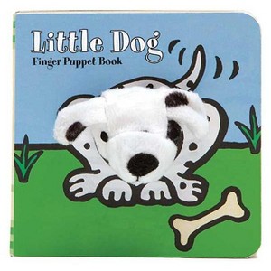 Little Dog: Finger Puppet Book - (Little Finger Puppet Board Books) by  Chronicle Books & Imagebooks (Board Book) - 1 of 1
