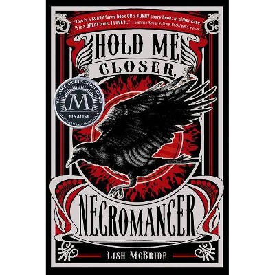 Hold Me Closer, Necromancer - by  Lish McBride (Paperback)