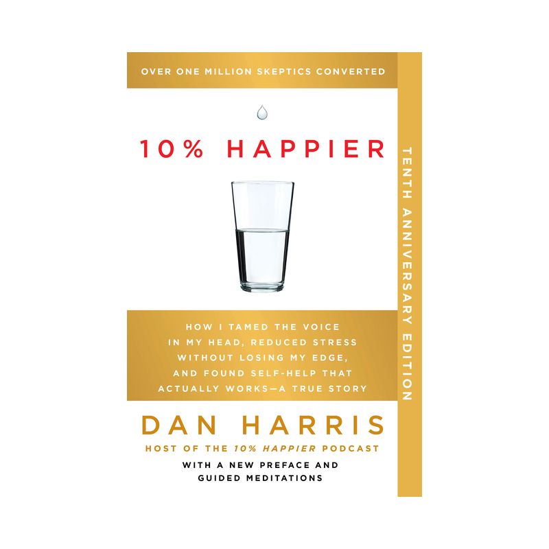 10% Happier 10th Anniversary - by  Dan Harris (Paperback), 1 of 2