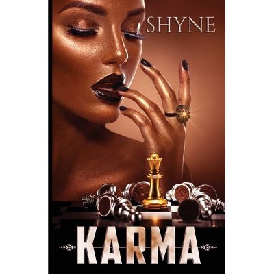 Karma - by  Nakisha Shyne Neal (Paperback)