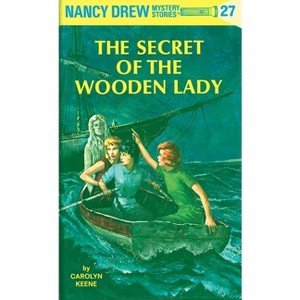 Nancy Drew 27: The Secret of the Wooden Lady - by  Carolyn Keene (Hardcover) - 1 of 1