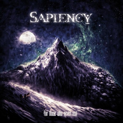 Sapiency - For Those Who Never Rest (CD)