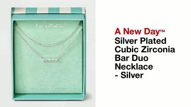 Silver Plated Cubic Zirconia Bar Duo Necklace - A New Day&#8482; Silver, 2 of 6, play video