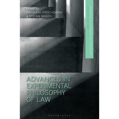 Advances in Experimental Philosophy of Law - by  Karolina Prochownik & Stefan Magen (Hardcover)