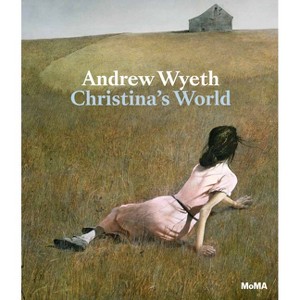 Andrew Wyeth: Christina's World - by Laura Hoptman (Hardcover