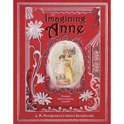 Imagining Anne - 2nd Edition,Annotated by  Elizabeth Rollins Epperly (Paperback)