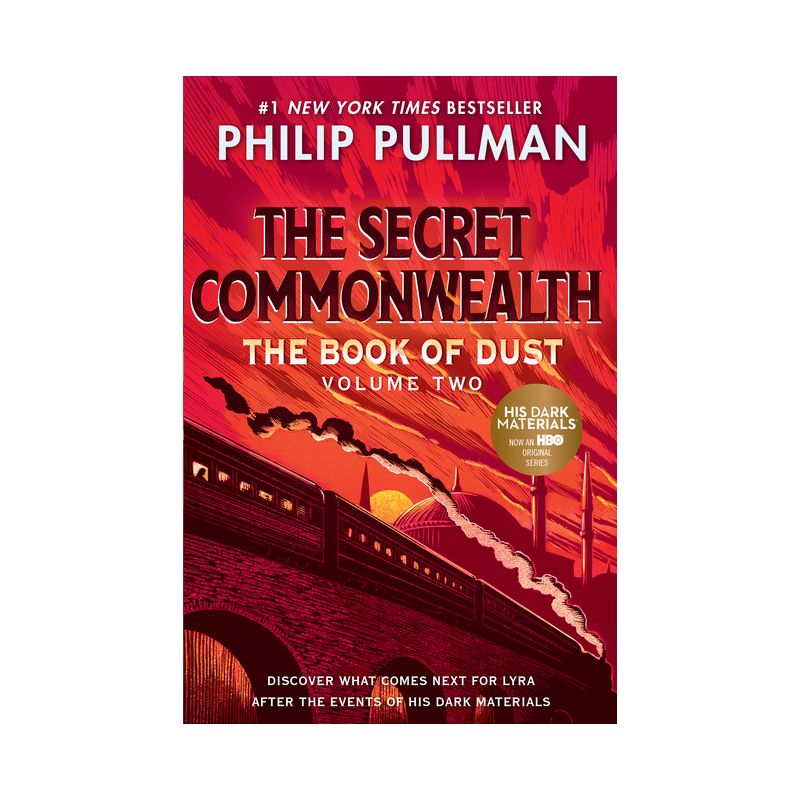 The Book of Dust: The Secret Commonwealth (Book of Dust, Volume 2) - by Philip Pullman, 1 of 2