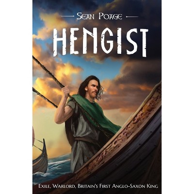 Hengist - by  Sean Poage (Paperback)