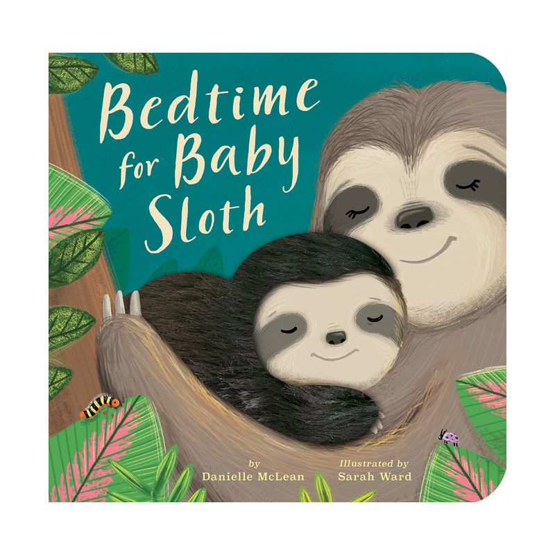 Bedtime for Baby Sloth - by  Danielle McLean (Board Book), 1 of 2