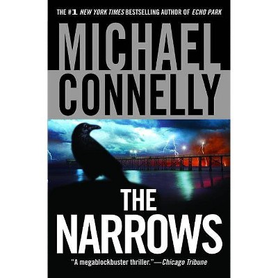 The Narrows - (Harry Bosch Novel) by  Michael Connelly (Paperback)