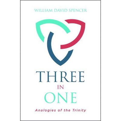 Three in One - by  William Spencer (Paperback)