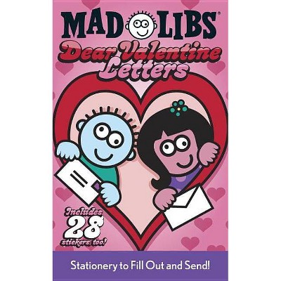 Dear Valentine Letters Mad Libs - by  Mad Libs & Leonard Stern (Mixed Media Product)