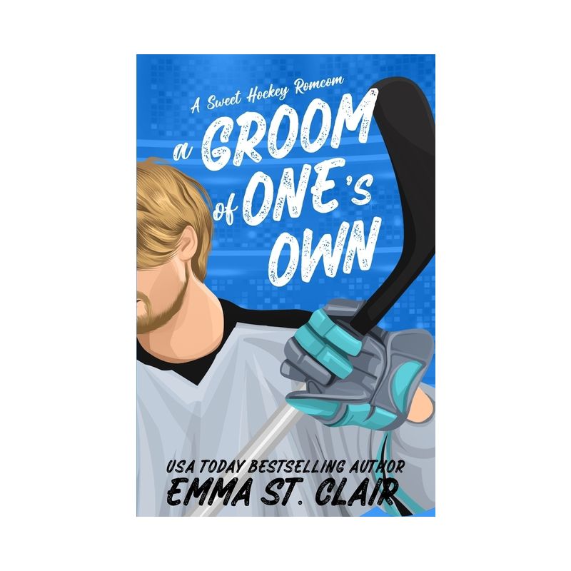 A Groom of One's Own - by  Emma St Clair (Paperback), 1 of 2