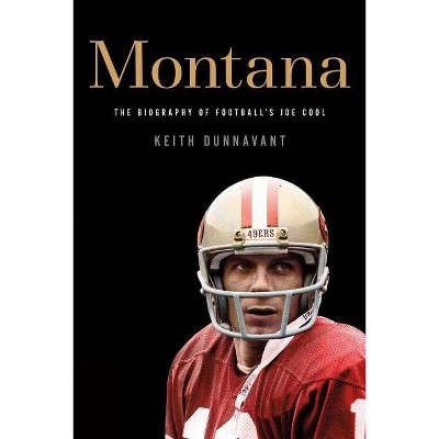 Montana - by  Keith Dunnavant (Paperback)