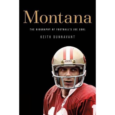 Montana - by  Keith Dunnavant (Paperback)