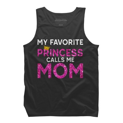Men's Design By Humans My Favorite Princess Calls Me Mom Crown By MeowShop Tank Top