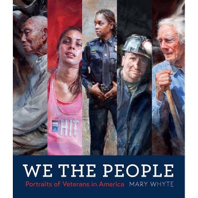 We the People - by  Mary Whyte (Paperback)