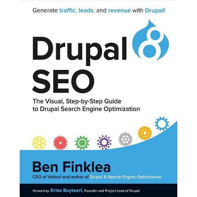 Drupal 8 Seo, Volume 1 - by  Ben Finklea (Paperback)