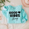 Simply Sage Market Good Vibes Always Lightweight Garment Dyed Sweatshirt - 3 of 4
