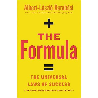 The Formula - by  Albert-László Barabási (Hardcover)