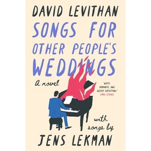 Songs for Other People's Weddings - by  David Levithan & Jens Lekman (Paperback) - 1 of 1