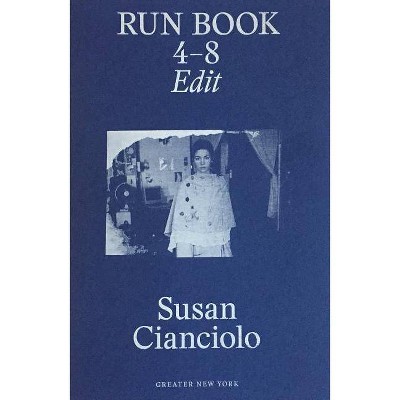 Susan Cianciolo: Run Book 4 - 8 - (Paperback)