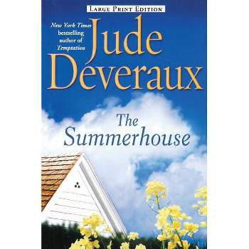 The Summerhouse - Large Print by  Jude Deveraux (Paperback)