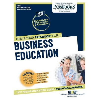 Business Education, Volume 10 - (National Teacher Examination) by  National Learning Corporation (Paperback)