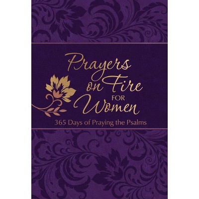 Prayers on Fire for Women - (The Passion Translation Devotionals) by  Brian Simmons & Candice Simmons (Leather Bound)