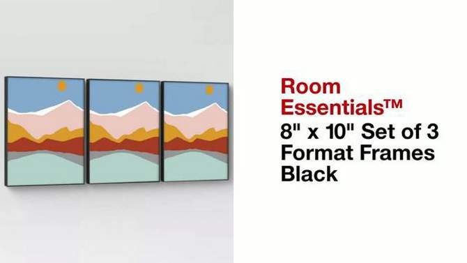 8&#34; x 10&#34; Set of 3 Format Frames Black - Room Essentials&#8482;, 2 of 8, play video
