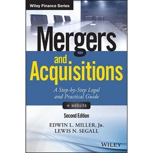 Mergers and Acquisitions, + Website - (Wiley Finance) 2nd Edition by  Edwin L Miller & Lewis N Segall (Hardcover) - 1 of 1
