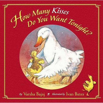 How Many Kisses Do You Want Tonight? - by  Varsha Bajaj (Board Book)