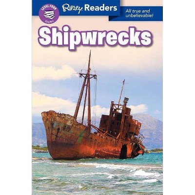 Ripley Readers: Shipwrecks - (Paperback)