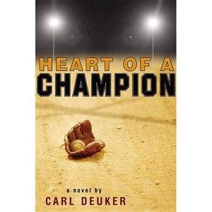 Heart of a Champion (Reissue) (Paperback) by Carl Deuker - 1 of 1