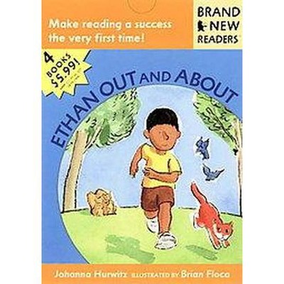 Ethan Out and about - (Brand New Readers) by  Johanna Hurwitz (Paperback)