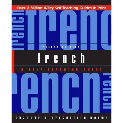 French STG 2e - (Wiley Self-Teaching Guides) 2nd Edition by  Hershfield-Haim (Paperback)