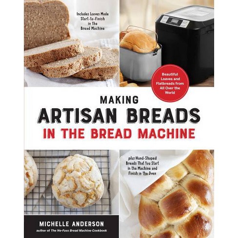 Featured image of post Bread Machine Cookbook Michelle Anderson