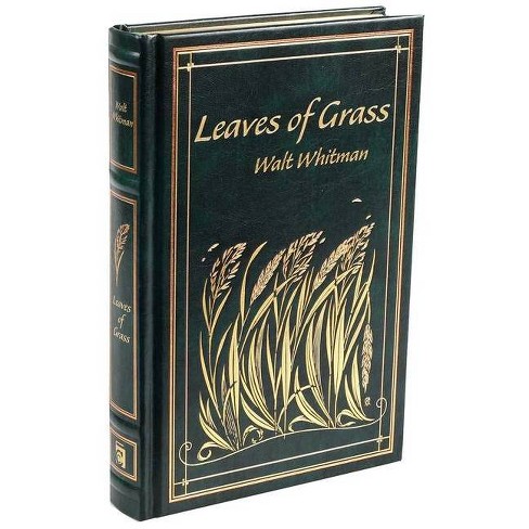 Leaves Of Grass - (leather-bound Classics) By Walt Whitman (leather Bound)  : Target