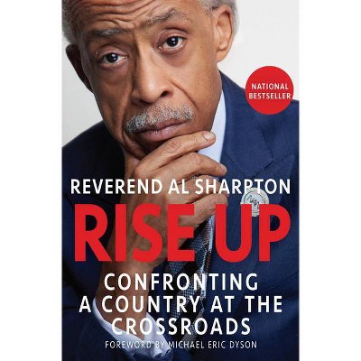 Rise Up - by Al Sharpton (Hardcover)