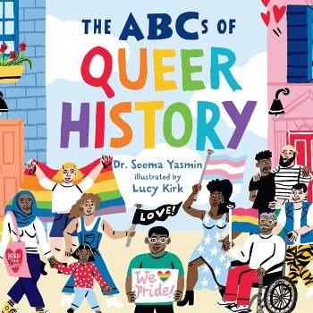 ABCs of Queer History - by Seema Yasmin (Board Book)