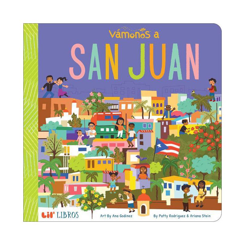 V&#225;monos: San Juan - (Lil&#39; Libros) by  Patty Rodriguez &#38; Ariana Stein (Board Book), 1 of 4